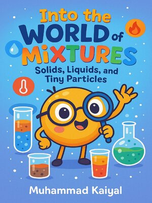 cover image of Into the World of Mixtures